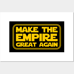 Make the Empire Great Again Posters and Art